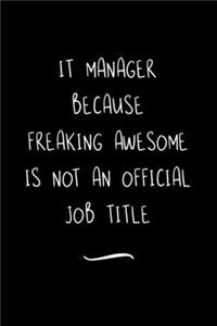 IT Manager Because Freaking Awesome is not an Official Job Title