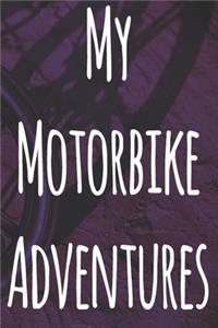 My Motorbike Adventures
