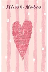 Blush Notes