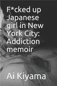 F*cked up Japanese girl in New York City