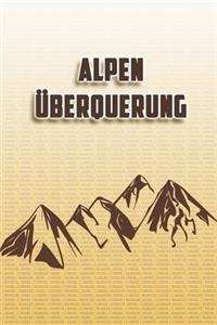 Alpen Überquerung