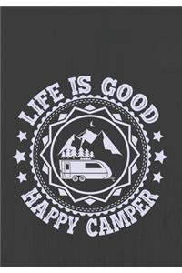 Life Is Good Happy Camper