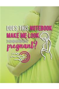 Does This Notebook Make Me Look Pregnant