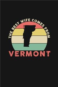 The Best Wife Comes From Vermont