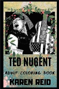 Ted Nugent Adult Coloring Book