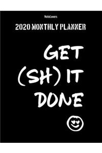 Get Shit Done - 2020 Monthly Planner