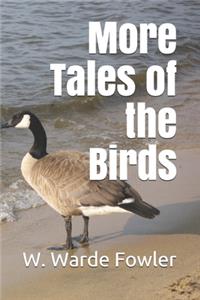 More Tales of the Birds