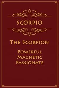 Scorpio - The Scorpion (Powerful, Magnetic, Passionate)