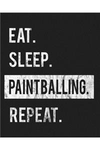 Eat Sleep Paintballing Repeat
