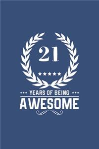 21 Years Of Being Awesome