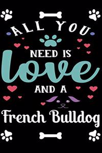 All You Need Is Love And A French Bulldog