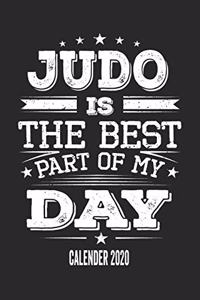 Judo Is The Best Part Of My Day Calender 2020