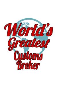 World's Greatest Customs Broker
