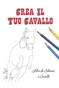 Crea Il Tuo Cavallo