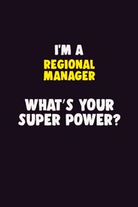I'M A Regional Manager, What's Your Super Power?