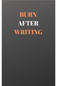 Burn After Writing