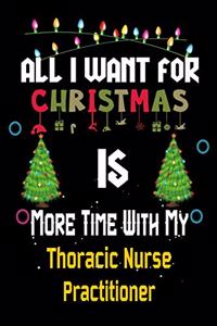All I want for Christmas is more time with my Thoracic Nurse Practitioner