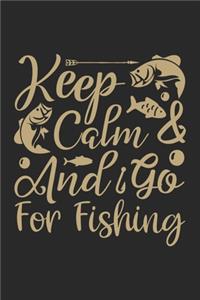 Keep calm and go for fishing