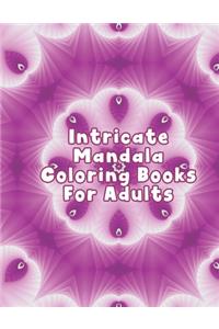 Inticate Mandala Coloring Books For Adults