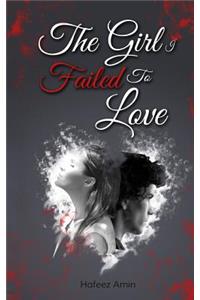 Girl I failed To Love