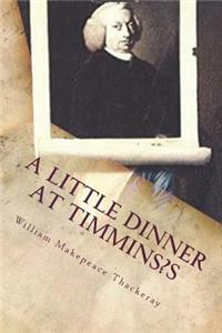 A Little Dinner at Timmins, s