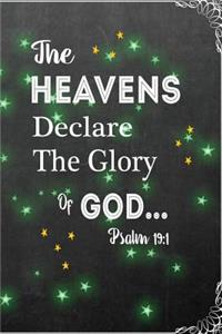 The Heavens Declare the Glory of God