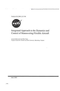 Integrated Approach to the Dynamics and Control of Maneuvering Flexible Aircraft