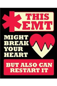 This EMT Might Break Your Heart But Also Can Restart It