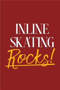 Inline Skating Rocks!