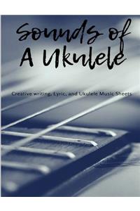 Sounds of A Ukulele