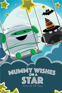 Mummy Wishes on a Star