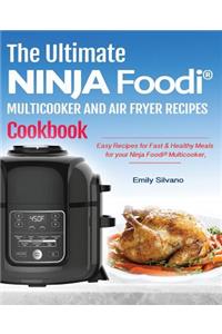 The Ultimate Ninja Foodi(r) Multicooker and Air Fryer Recipes Cookbook