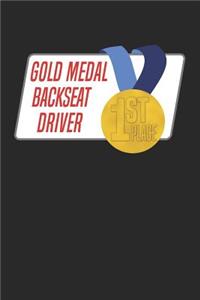 Gold Medal Backseat Driver