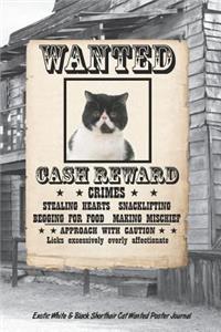Wanted Cat Exotic Black & White Shorthair Notebook