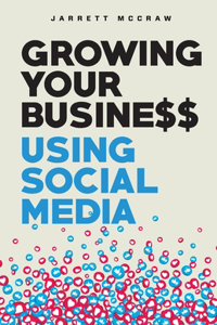 Growing Your Business Using Social Media