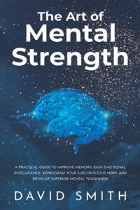 Art of Mental Strength