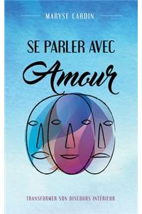 Se Parler Avec Amour