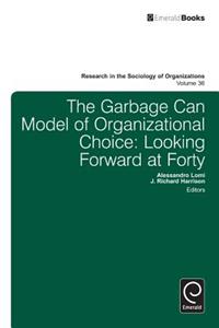 Garbage Can Model of Organizational Choice