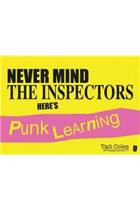 Never Mind the Inspectors