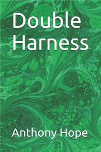 Double Harness
