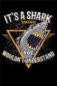It's a Shark Thing You Wouldn't Understand