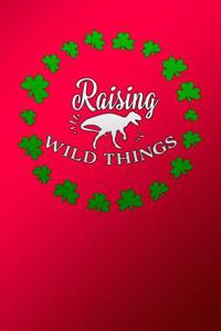 Raising Wild Things