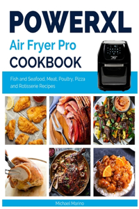 Power XL Air Fryer Pro Cookbook