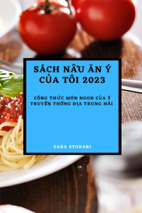 Sách NẤu Ăn Ý CỦa Tôi 2023