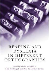 Reading and Dyslexia in Different Orthographies