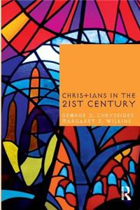 Christians in the Twenty First Century