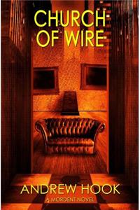 Church of Wire