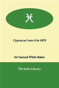 Cyprus as I Saw It in 1879