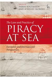 Law and Practice of Piracy at Sea