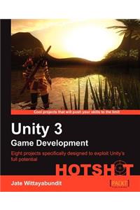 Unity 3 Game Development Hotshot